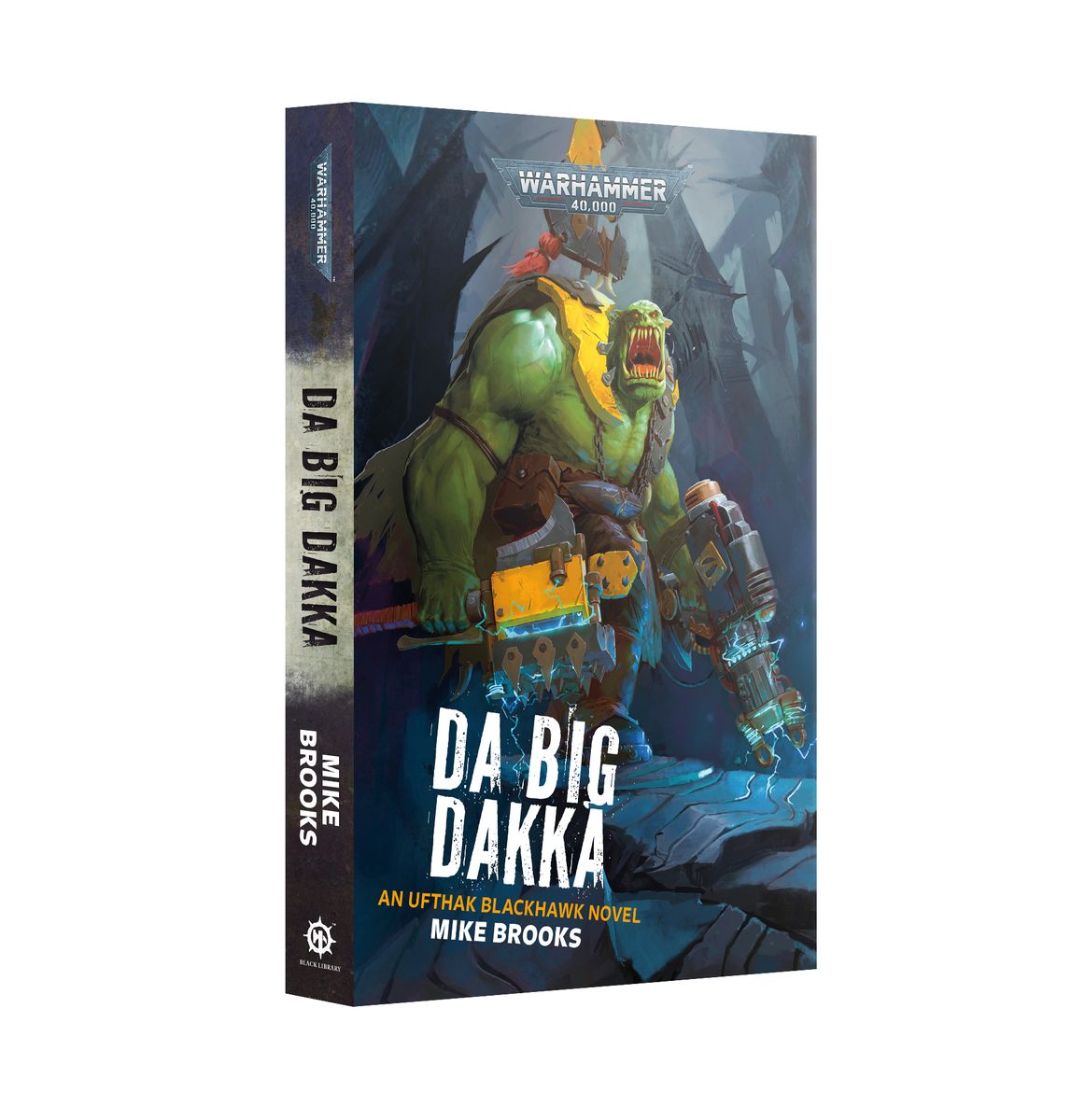 Warhammer Black Library BL3200 - DA BIG DAKKA (PB)